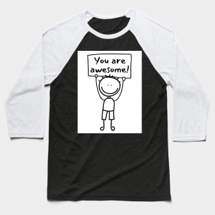 You are Awesome Baseball T-Shirt